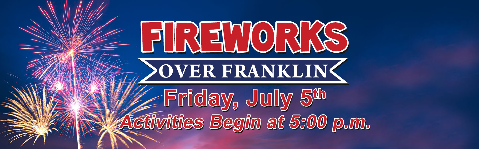Fireworks Over Franklin NC July 5, 2024